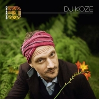 DJ KOZE - DJ-KICKS - DJ KOZE