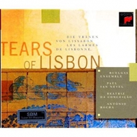 Huelgas Ensemble/Nevel,Paul Van - Tears Of Lisbon-Portugese Fado