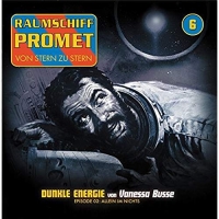 Raumschiff Promet - Folge 6-Dunkle Energie Teil 2 (Allein Im Nichts)