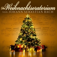 Various - Weihnachtsoratorium von Johann Sebastian Bach