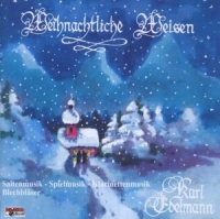 EDELMANN,KARL und seine Musikanten - Weihnachtliche Weisen