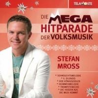 Mross,Stefan - Mega Hitparade Der Volksmusik