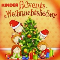 Various - Kinder Advents-& Weihnachtslieder