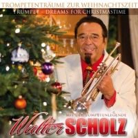 Scholz,Walter - Trompententräume zur Weihnacht