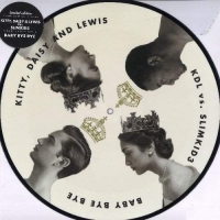 Kitty,Daisy & Lewis feat. Slimkid3 - Baby Bye Bye-(12'' Pict.Disc/Ltd.)