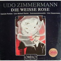 Fontana/Harder/Zimmermann/Instrumentalensemble - Die weisse Rose-Szenen für 2 Sänger u.Instr.Ens.
