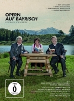 Paul Schallweg - Opern auf Bayrisch