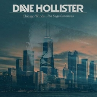 Hollister,Dave - D.Hollister; Chicago Winds...The Saga Continues