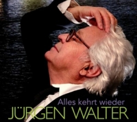 Walter,Jürgen - Alles kehrt wieder