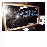 Arctic Monkeys - Who The Fuck Are Arctic Monkeys?
