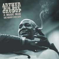 Crudup,Arthur Big Boy - A Music Man Like Nobody Ever Saw (5-CD Box)