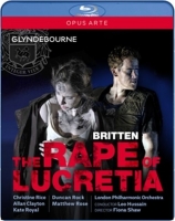 Rice/Clayton/Royal/Rock/Rose/LPO - The Rape of Lucretia
