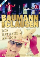 Baumann & Clausen - Die Rathaus Amigos