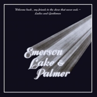 Emerson,Lake & Palmer - Welcome Back My Friends To Theshow That Never Ends