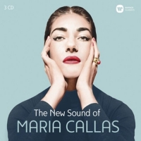 Callas,Maria - The New Sound Of Maria Callas