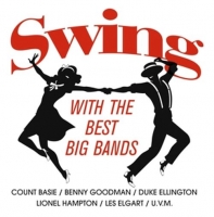 Various - Swing With The Best Big Bands