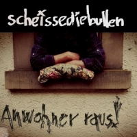 Scheissediebullen - Anwohner Raus! (+Download)