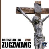 Lea,Christian Jonas - ZugZwang zwei