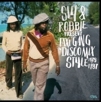 Sly & Robbie - Sly & Robbie Present Taxi Gang In Discomix Style