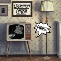 Operation Offbeat - Fire-10 Days Off