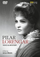 Lorengar,Pilar - Pilar Lorengar: Voice & Mystery