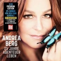 Berg,Andrea - 25 Jahre Abenteuer Leben (ltd.Premium Edition)