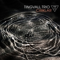 Tingvall Trio - Cirklar (180 Gr.Black Vinyl)