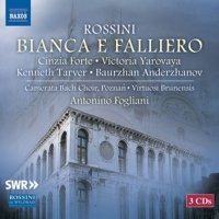 Fogliani/Camerata Bach Chor/Virtuosi Brunensis - Bianca e Falliero