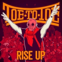 Toe To Toe - Rise Up (Lim Orange Vinyl)