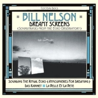 Nelson,Bill - Dreamy Screens