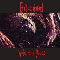 Entombed - Wolverine Blues (Full Dynamic Range Vinyl)
