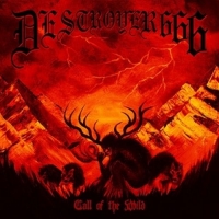 Deströyer 666 - Call Of The Wild (Digipak)