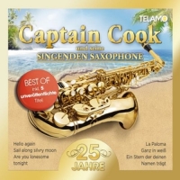 Captain Cookund seine singenden Saxophone - 25 Jahre