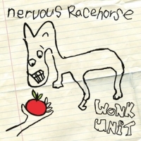Wonk Unit - Nervous Racehorse (Vinyl)