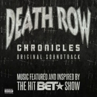 Various - Death Row Chronicles: Original Soundtrack