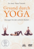 Poeckh  Peter Dr. med. - Gesund durch Yoga - Übungen für den unteren Rücken