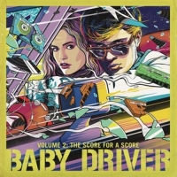 Various - Baby Driver Vol.2: The Score for A Score