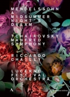 Chailly,Riccardo/Lucerne Festival Orchestra - Ein Sommernachtstraum/Manfred Sinfonie op.58