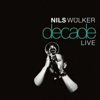 Wülker,Nils - Decade Live