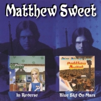 Sweet,Matthew - In Reverse/Blue Sky On Mars