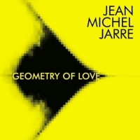 Jarre,Jean-Michel - Geometry of Love