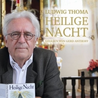 Anthoff,Gerd/Escheloher Sänger - Heilige Nacht v.Ludwig Thoma