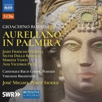 Gatell/Benetta/Pérez-Sierra/Camerata Bach Choir/+ - Aureliano in Palmira