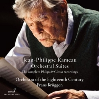 Brüggen,Frans/Orchestra of the Eighteenth Century - Orchestersuiten-Die kompl.Philips & Glossa-Aufn