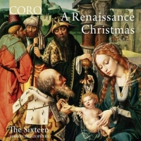 Christophers,Harry/The Sixteen - A Renaissance Christmas