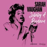 Vaughan,Sarah - Lullaby of Birdland