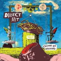 Direct Hit - Crown Of Nothing
