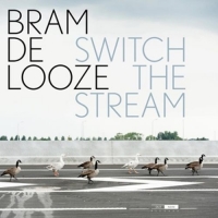 De Looze,Bram/Maene,Chris - Switch the Stream