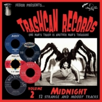 Various - Trashcan Records 02: Midnight