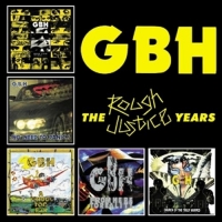 G.B.H. - The Rough Justice Years